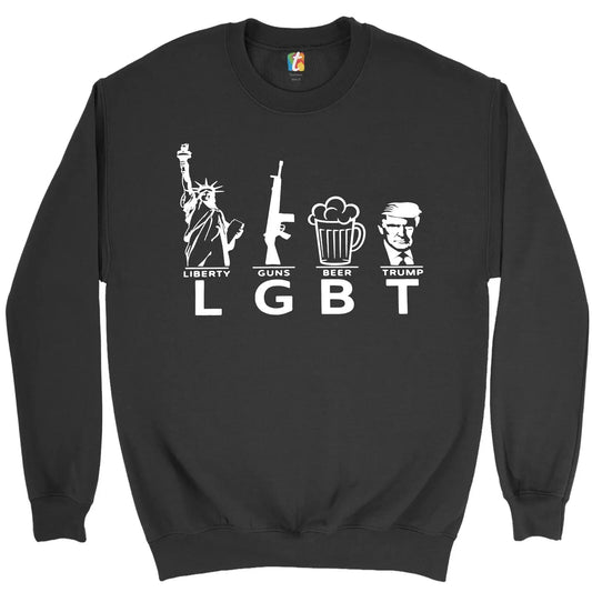 LGBT = Liberty Guns Beer Trump Sweatshirt MAGA 2024 Crewneck